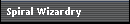 Spiral Wizardry