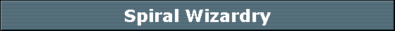 Spiral Wizardry